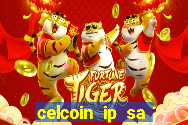 celcoin ip sa plataforma de jogos